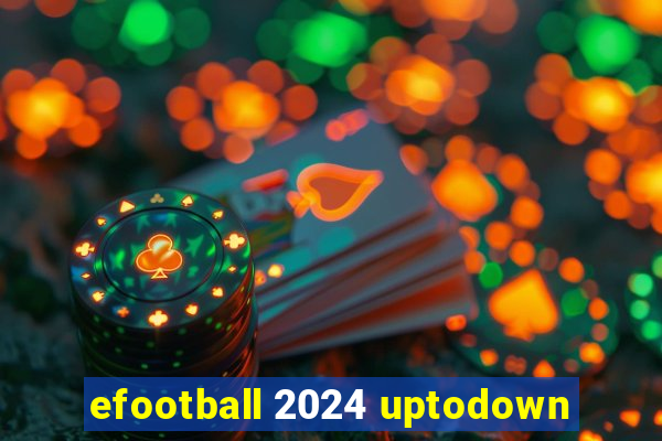 efootball 2024 uptodown